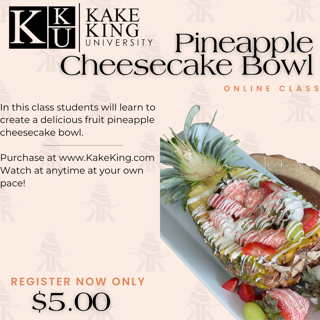 Pineapple Cheesecake Bowl Class